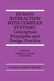 Human Interaction with Complex Systems Conceptual Principles and Design Practice 1st Edition Epub