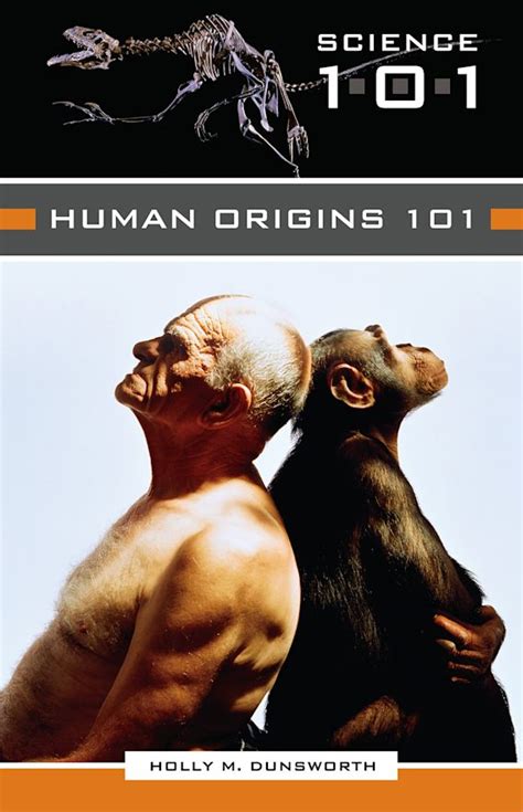 Human Origins 101 Kindle Editon