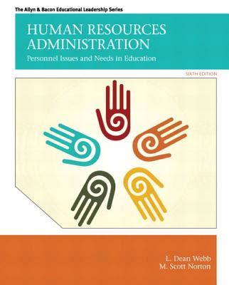 Human Resources Administration Personnel Issues and Needs in Education 3rd Edition Doc