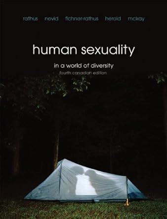 Human Sexuality in a World of Diversity Fourth Canadian Edition with MySearchLab 4th Edition Doc