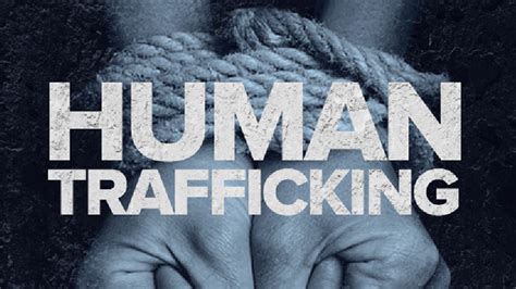 Human Trafficking: