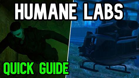 Humane Labs Raid - Prep 1