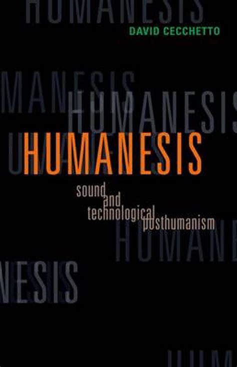 Humanesis Sound and Technological Posthumanism Doc