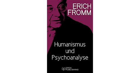 Humanismus und Psychoanalyse Humanism and Psychoanalysis German Edition Kindle Editon