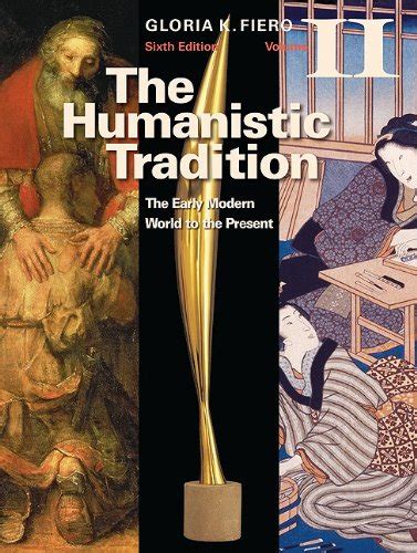 Humanistic tradition volume 2 6th edition Ebook Kindle Editon