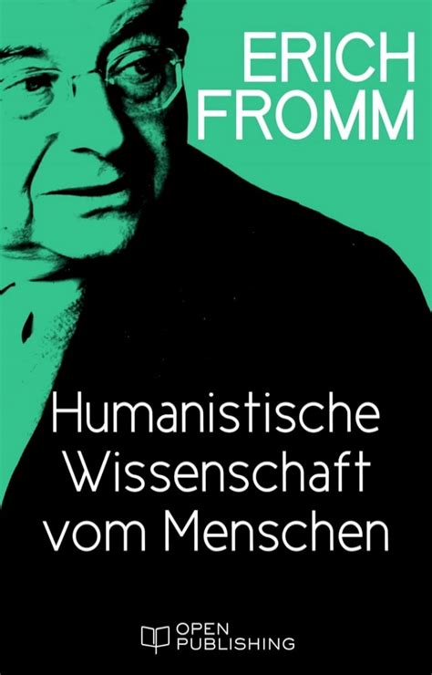 Humanistische Wissenschaft vom Menschen The Humanistic Science of Man German Edition PDF