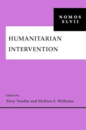 Humanitarian Intervention: NOMOS XLVII Kindle Editon