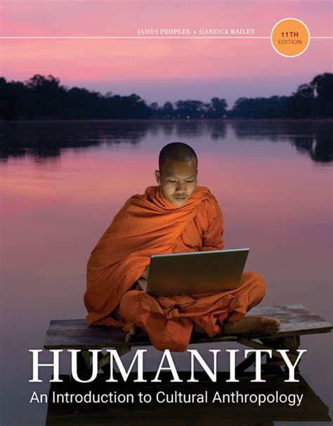 Humanity An Introduction to Cultural Anthropology Reader