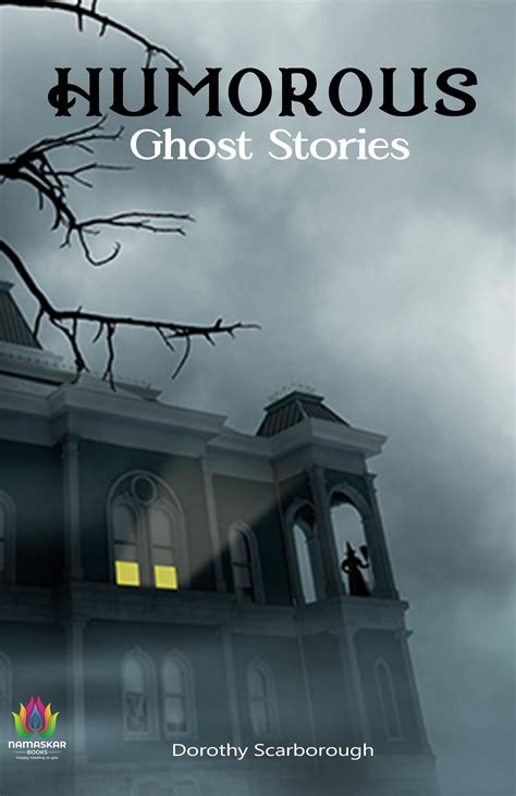 Humorous GHOST STORIES A Collection of Funny Tales Reader