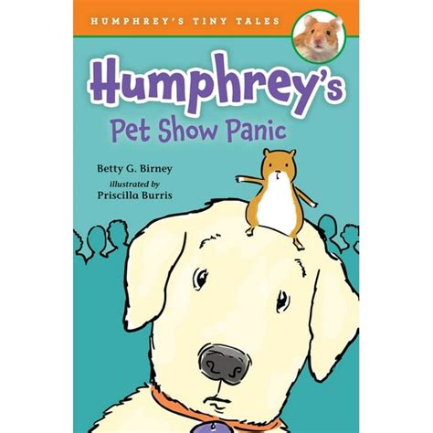 Humphrey s Pet Show Panic Humphrey s Tiny Tales
