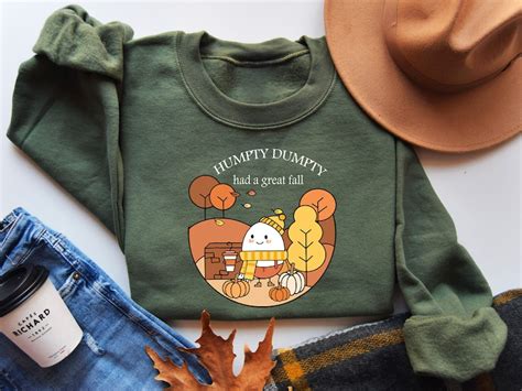 Humpty Dumpty Had a Great Fall Sweatshirt: The Ultimate Collection