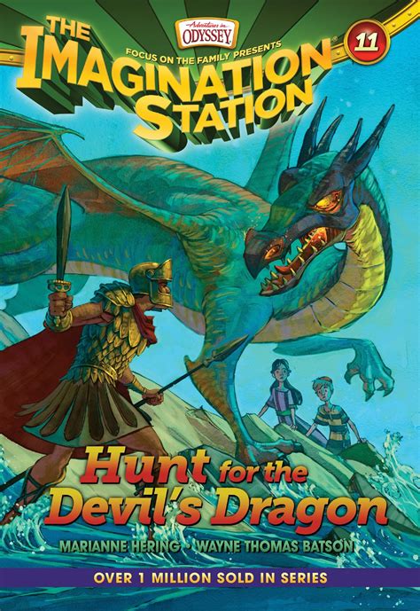 Hunt for the Devil s Dragon AIO Imagination Station Books Book 11 Reader
