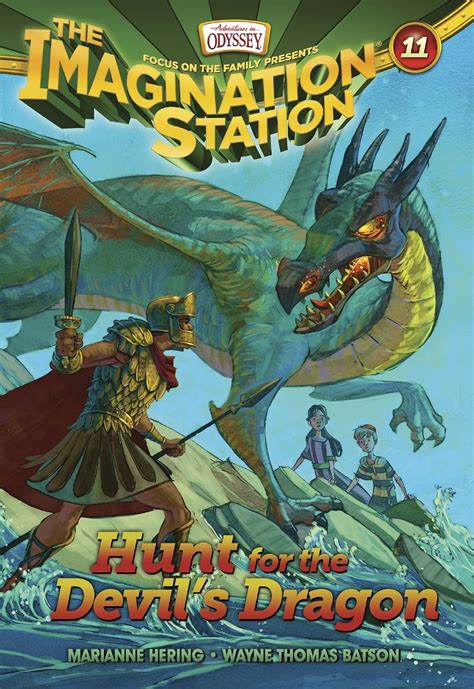 Hunt for the Devil s Dragon AIO Imagination Station Books Book 11 Reader