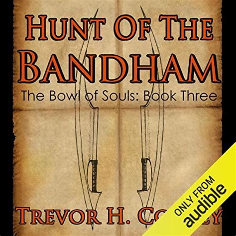 Hunt of the Bandham The Bowl of Souls Book Three Doc