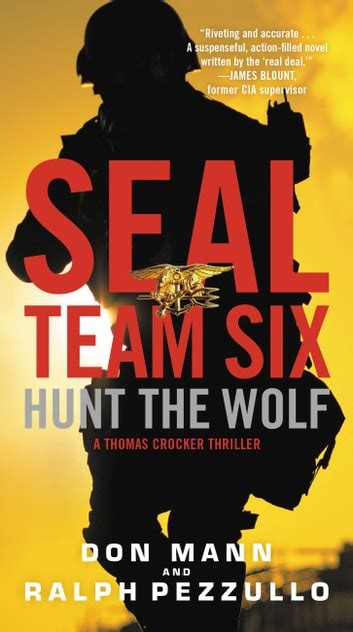 Hunt the Wolf A SEAL Team Six Novel Reader