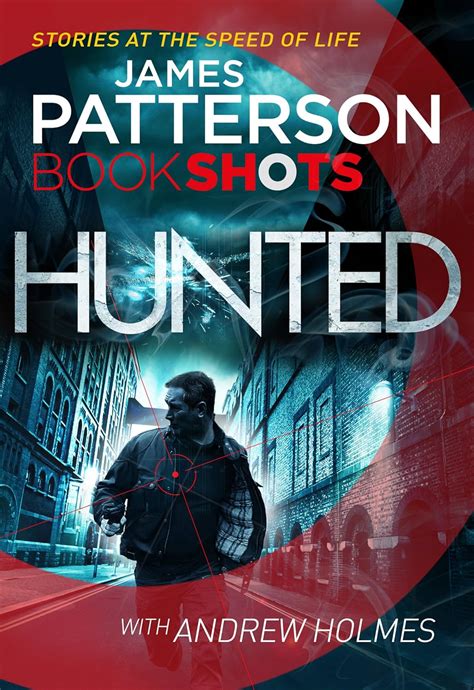 Hunted BookShots James Patterson PDF