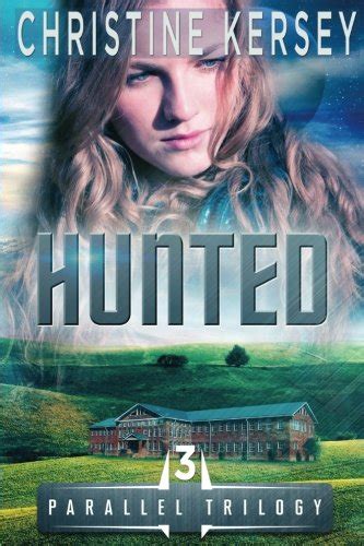 Hunted Parallel Trilogy Book 3 PDF