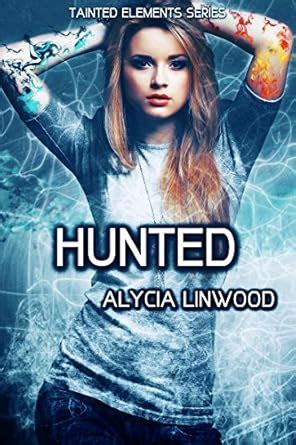 Hunted Tainted Elements Volume 5 Reader