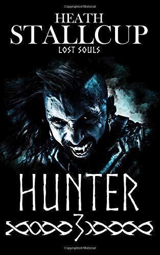 Hunter III-Lost Souls Volume 3 Epub