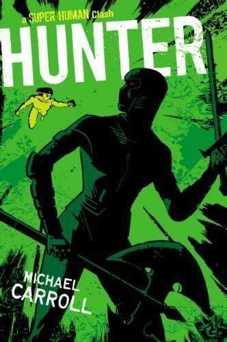 Hunter The New Heroes Quantum Prophecy series Book 7