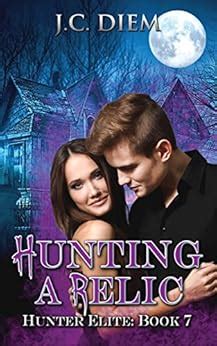 Hunting A Relic Hunter Elite Book 7 Kindle Editon