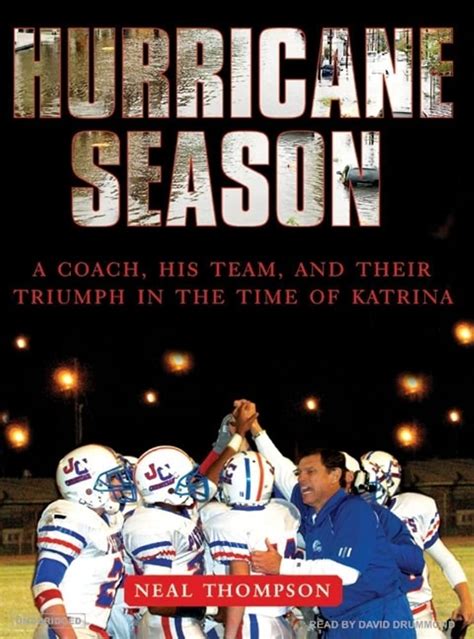 Hurricane Season A Coach His Team and Their Triumph in the Time of Katrina PDF