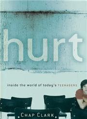 Hurt Inside the World of Today s Teenagers Youth Family and Culture Reader