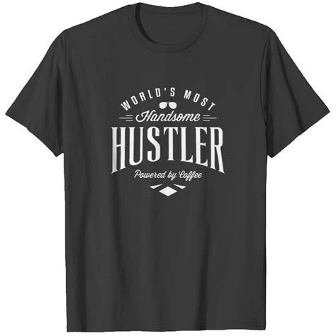 Hustler T-Shirts: A Symbol of Drive, Ambition, and Success