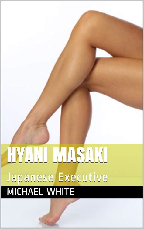 Hyani Masaki Japanese Executive Unstoppable Kindle Editon