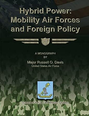 Hybrid Power Mobility Air Forces and Foreign Policy Epub