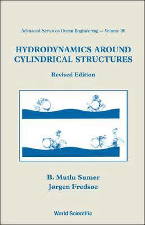 Hydrodynamics around Cylindrical Structures Reader