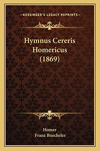 Hymnus Cereris Homericus 1869 German Edition Doc