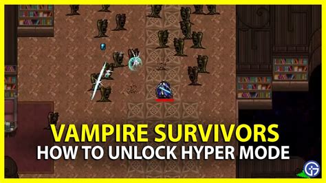 Hyper Mode Vampire Survivors: Unleashing the True Potential