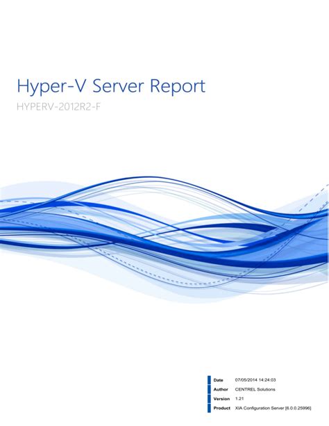 Hyper V Server Report Centrel Solutions Reader