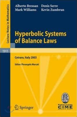 Hyperbolic Systems of Balance Laws Lectures given at the C.I.M.E. Summer School held in Cetraro, Ita Doc
