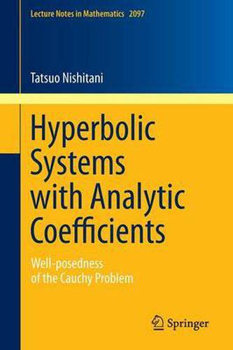 Hyperbolic Systems with Analytic Coefficients Well-Posedness of the Cauchy Problem Doc