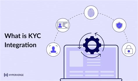 Hyperverge KYC: A Comprehensive Guide to Secure and Efficient Identity Verification