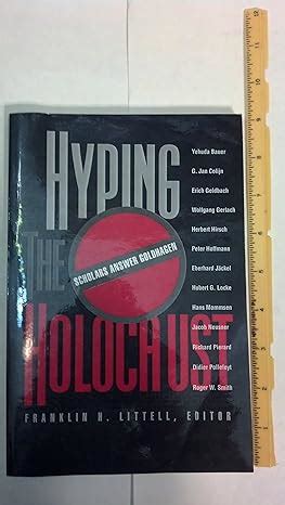 Hyping the Holocaust Scholars Answer Goldhagen Reader