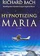 Hypnotizing Maria Epub