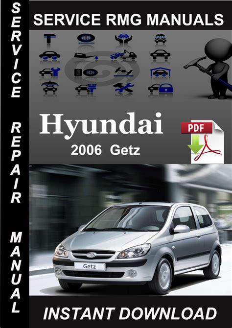 Hyundai Getz 2006 Factory Service Repair Manual       Rmanuals Com Ebook Doc