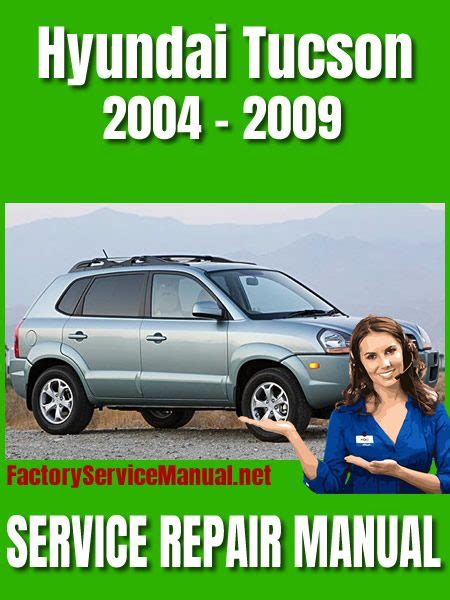 Hyundai Tucson 2004-2009 Service Repair Manual Ebook PDF