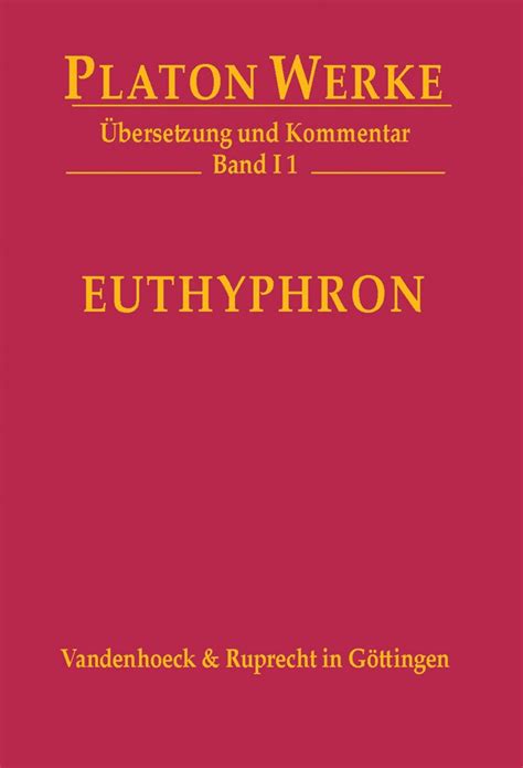 I 1 Euthyphron Platon Werke German Edition Reader