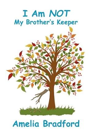 I Am Not My Brother's Keeper A Story of Child Abuse Epub