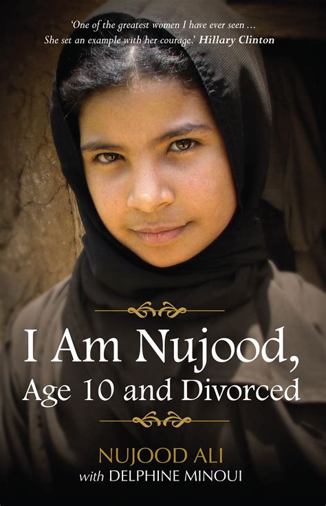 I Am Nujood Age 10 and Divorced Reader