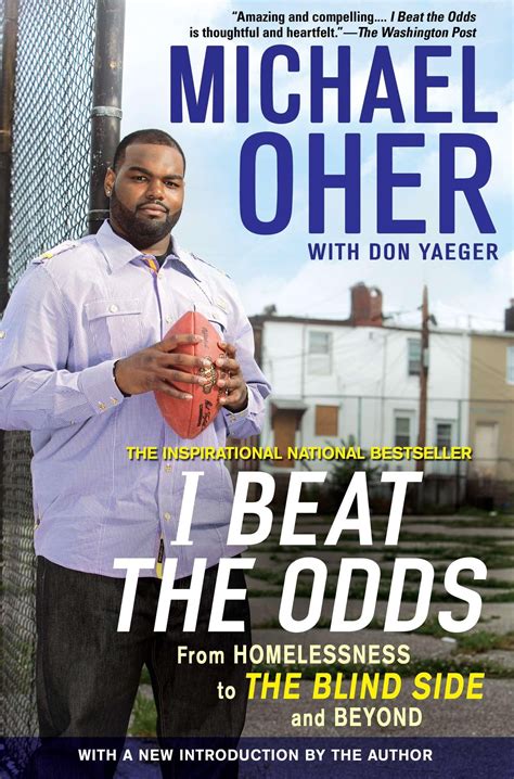 I Beat the Odds From Homelessness to The Blind Side and Beyond Kindle Editon