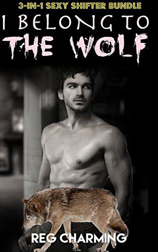 I Belong To The Wolf 5-In-1 Mega M M Werewolf Shifter Anthology Ultimate Manlove Paranormal Fantasy Gay Romance Anthology Kindle Editon