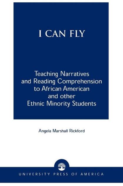 I Can Fly Teaching Narratives and Reading Comprehension to African American and other Ethnic Minorit PDF