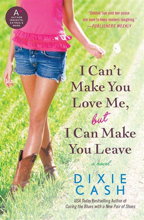 I Can t Make You Love Me but I Can Make You Leave A Novel Domestic Equalizers Kindle Editon