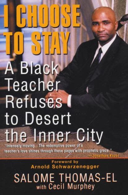 I Choose To Stay A Black Teacher Refuses to Desert the Inner City Epub