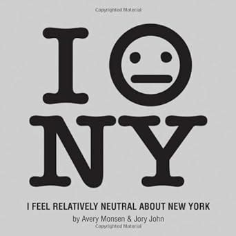 I Feel Relatively Neutral About New York Epub